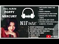 Download Lagu POPPY MERCURY-  FULL ALBUM HATI SIAPA YANG TAK LUKA#poppymercury #poplawas #hatisiapayangtakluka