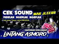 Download Lagu CAMPURSARI CEK SOUND🔊LINTANG ASMORO VERSI KENDANG NGEPLAK DANGDUT 🔊 AUDIO MIDEL NGEPLAK