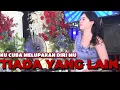 Download Lagu OT SHANGRILA DJ KU COBA MELUPAKAN DIRIMU REMIX FULL BASS VIRAL TIKTOK TERBARU   DJ TIADA YANG LAIN