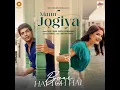 Mann Jogiya - Arijit Singh & Ishita Vishwakarma