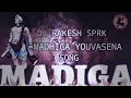 Lagu madhiga youvasena dj | dj Rakesh sprk folk lover #telugu #folk