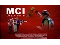 MCI The Movie - Extended Training Version