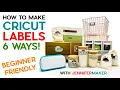How to Make Labels with a Cricut SIX Different Ways to Organize Your Home