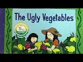 The Ugly Vegetables by Grace Lin