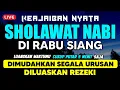 Download Lagu SHOLAWAT PENARIK REZEKI PALING DAHSYAT, Sholawat Nabi Muhammad SAW, SALAWAT JIBRIL PALING MERDU