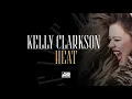Kelly Clarkson - Heat [Official Audio]