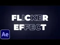 Flicker Text Animation Tutorial in After Effects Flickering Text Effect