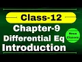 Introduction Of Differential Equations Chapter 9 Class 12 Math Chapter 9 Class12 Introduction