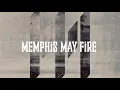 Memphis May Fire - Somebody (Behind the Track)
