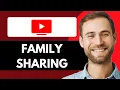 HOW TO USE YOUTUBE TV FAMILY SHARING 2025 FULL GUIDE