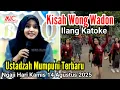 Download Lagu UNTADZAH MUMPUNI MENJELASKAN - TERNYATA SIKI AKEH WONG WEDO ILANG KATOKE - KISAH SOOND HOREG