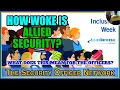 How woke is Allied Universal Security And what does this mean for you