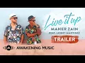 Download Lagu Maher Zain - Live It Up (Trailer) feat. Lenny Martinez | 10.10.2019
