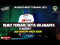Download Lagu DJ  SETIA SELAMANYA ‼️MENGAPA MASIH DISINI ‼️ LAGU TERBARU FULL BASS ‼️ 2023