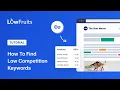 How To Easily Find Low Competition Keywords