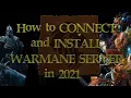 How to Install and Connect to WARMANE 2021