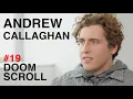 Andrew Callaghan Andrew s Theory of Radicalization Doomscroll