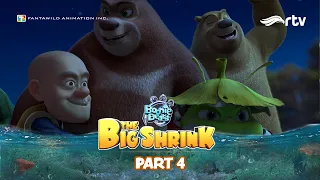 BOONIE BEARS RTV :The Big Shrink | Part 4D