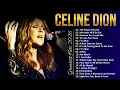 Celine Dion Greatest Hits 2026 🎸 🎸 Celine dion greatest hits full album 2025