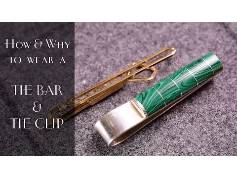 Tie Clip & Bar Guide + How & Why To Wear Them
