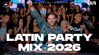 Latin Party Mix 2026 | Unidos Por La Música Vol. 3 | Mix Para Bailar | Lo Nuevo y Lo Clásico