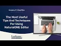 The Most Useful Tips And Techniques For Using NaturalONE Editor