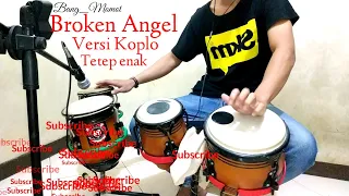 BROKEN ANGEL (arash) | versi koplo cover| bang_momot|