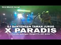 Download Lagu DJ BANTENGAN❗TAMAN JURUG X PARADIS VIRAL MBEROTT HOREG! PEMUDA GADUNGAN WANGKIT FT. JRT AUDIO