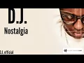 Download Lagu DJ - Nostalgia | Official Music Audio