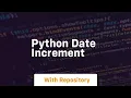 python date increment