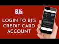 How To Login BJ s Credit Card Account Online 2023