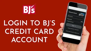 How To Login BJ s Credit Card Account Online 2023