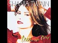 That Don't Impress Me Much - Shania Twain