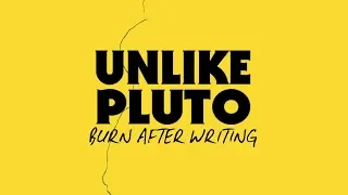 Download Unlike Pluto - Burn After Writing MP3