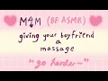 M4M ASMR Giving Your Boyfriend A Massage