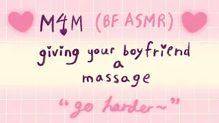 M4M ASMR Giving Your Boyfriend A Massage