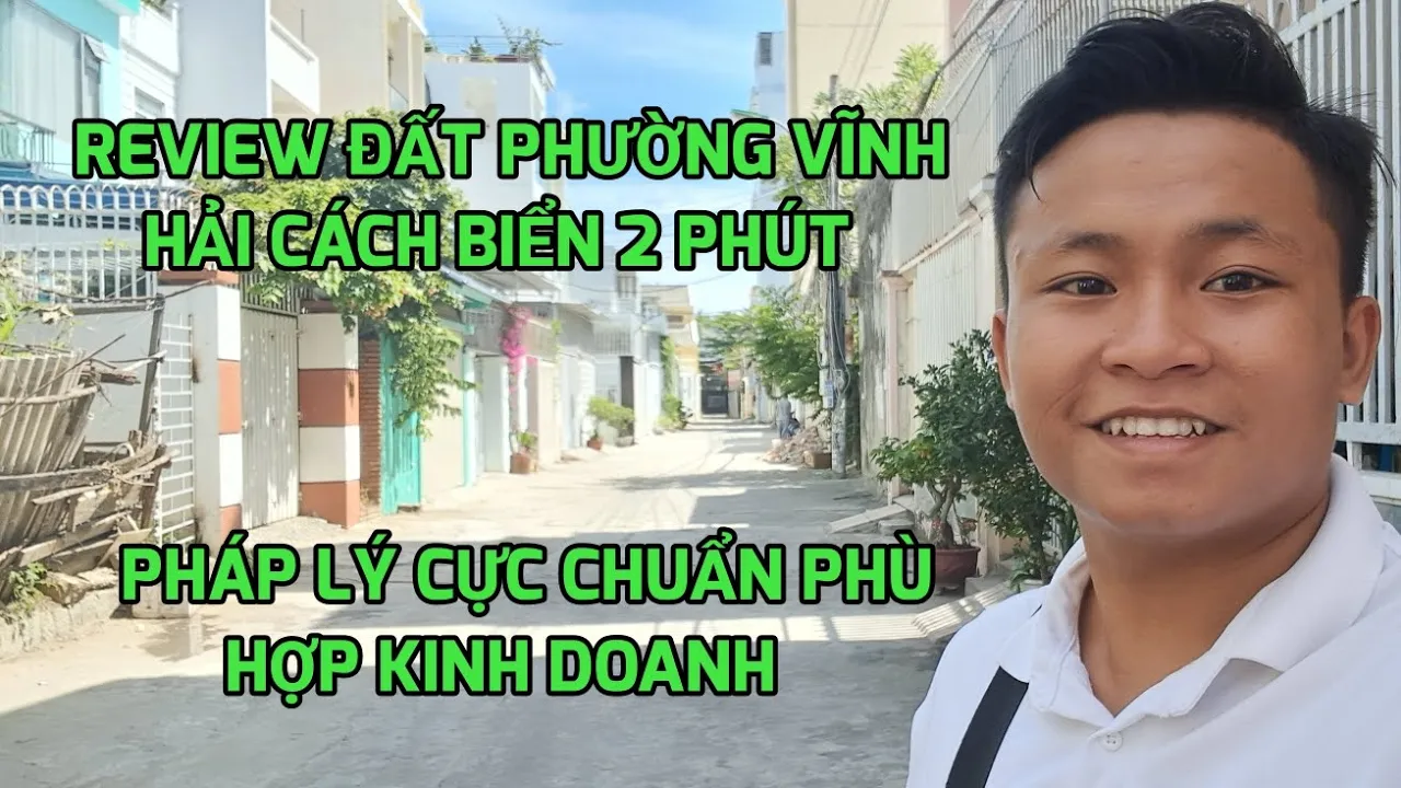 Review đất phường Vĩnh Hải TP. Nha Trang cách biển 2 phút pháp lý cực kỳ chuẩn phù hợp kinh doanh