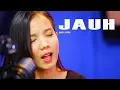 Download Lagu Jauh - Nadya Fatira | New Radio Clip