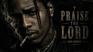 a ap rocky praise the lord da shine dark country ft skepta