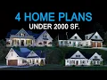 Four one-story home plans under 2000 square feet Small house plans