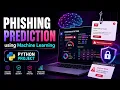 Phishing Prediction using Machine Learning