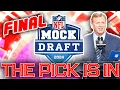 2024 NFL First Round Mock Draft For All 32 Picks 13 0 THE FINAL EDITION