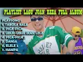 Download Lagu PLAYLIST LAGU TIMUR JOAN REZA FULL ALBUM VIRAL TIK-TOK #juanreza