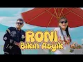 Lagu RONI BIKIN ASYIK//YANTI BURAN COVER//OFFICIAL MV 2025