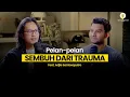 Lagu Belajar Sembuh dari Trauma — Memaafkan dan Berdamai dengan Diri Sendiri | Adjie Santosoputro. E33
