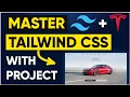 Learn Tailwind CSS 2023 Tesla Landing Page with Tailwind CSS