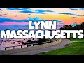 Best Things To Do in Lynn Massachusetts