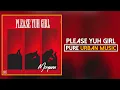Moyann - Please Yuh Girl (Official Audio) | Pure Urban Music