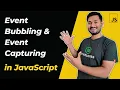 Event Bubbling and Event Capturing in JavaScript The Complete JavaScript Course Ep 65