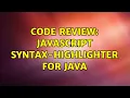 Code Review Javascript Syntax-Highlighter for Java 4 Solutions